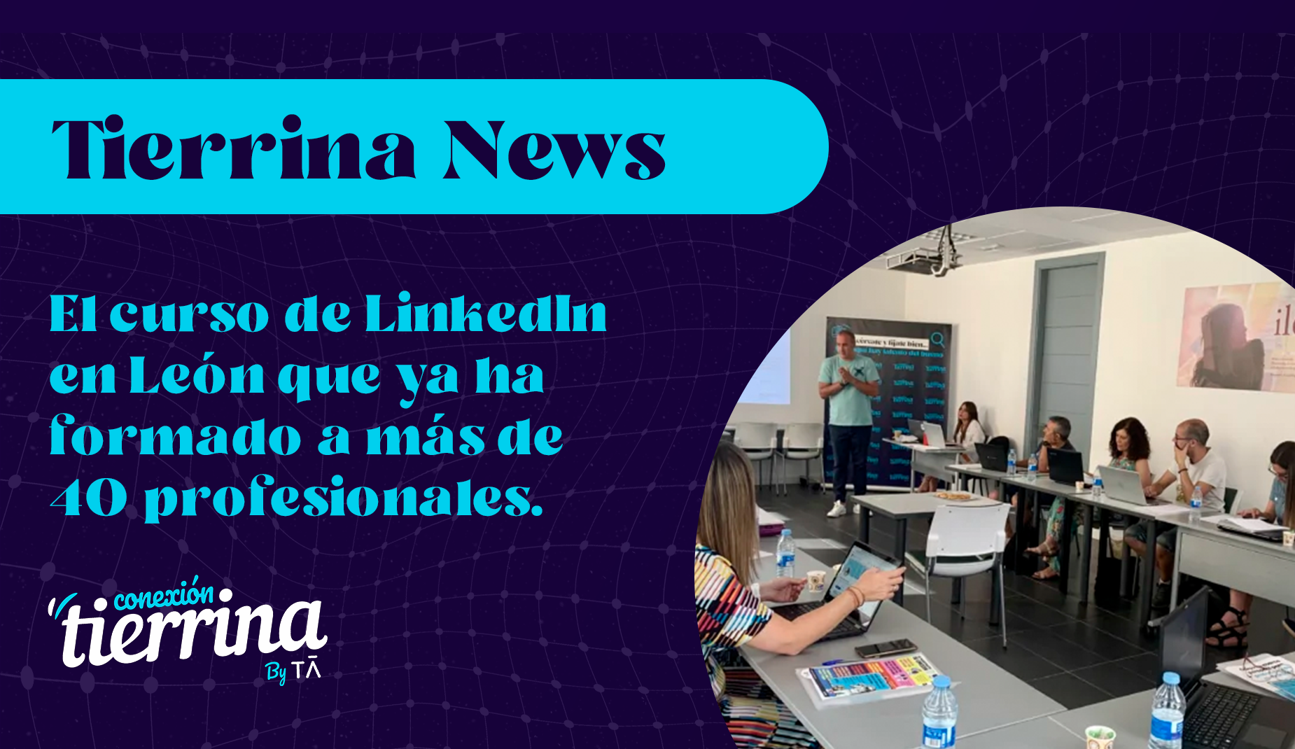 Curso LinkedIn en León ya ha formado a más de 40 profesionales