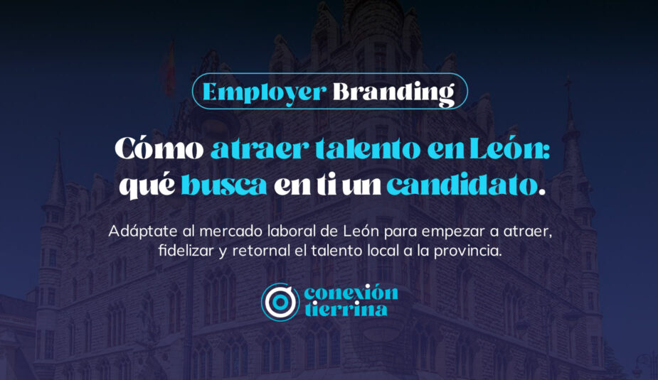 como atraer talento en leon